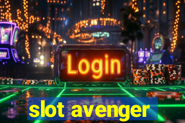 slot avenger