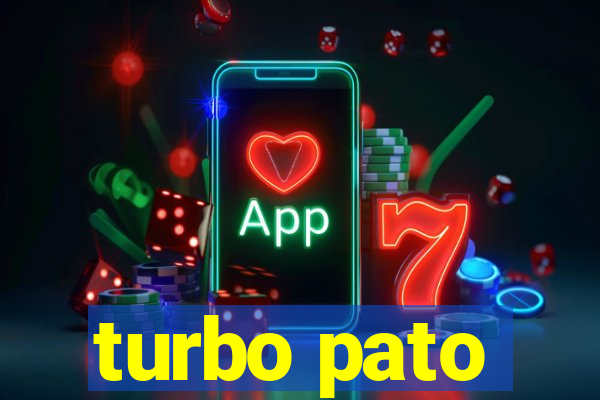 turbo pato