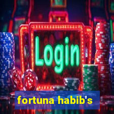 fortuna habib's