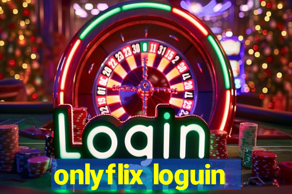 onlyflix loguin