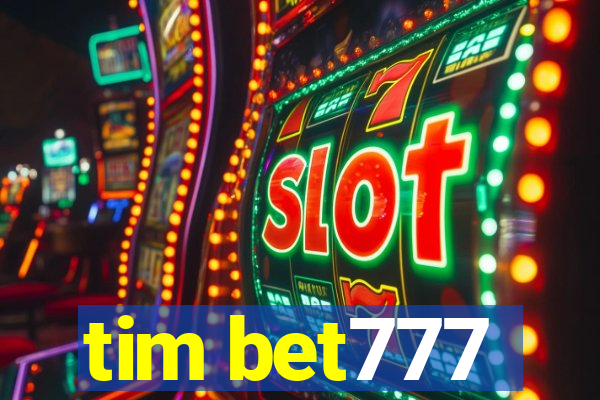 tim bet777