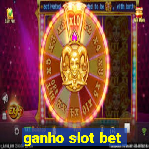 ganho slot bet