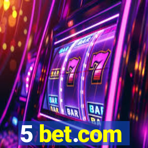 5 bet.com