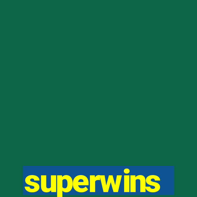 superwins