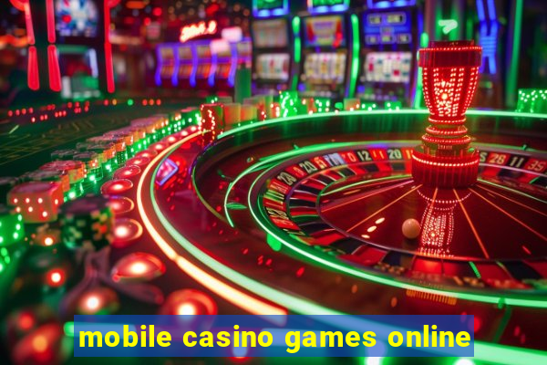 mobile casino games online