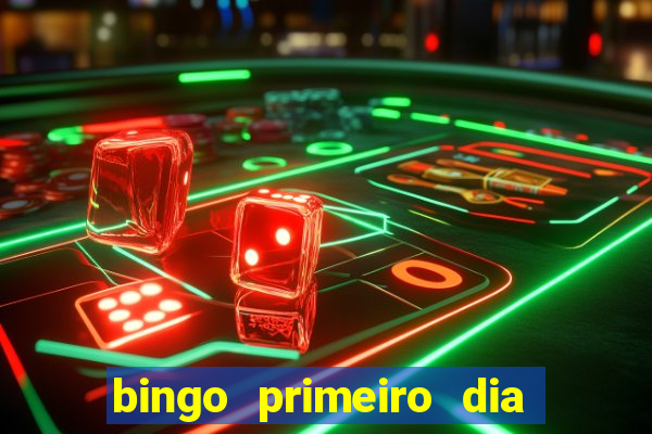 bingo primeiro dia de aula