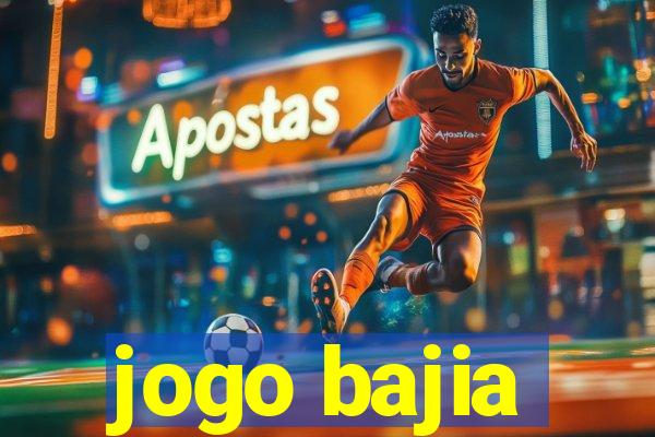 jogo bajia