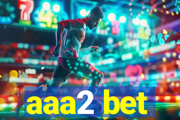 aaa2 bet