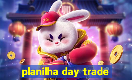 planilha day trade