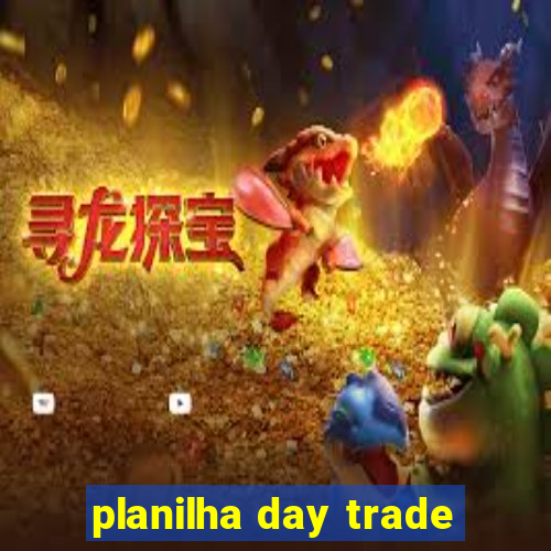 planilha day trade