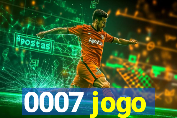 0007 jogo