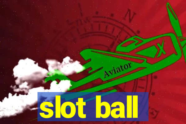 slot ball