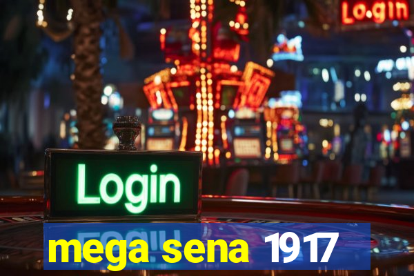 mega sena 1917