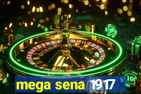 mega sena 1917