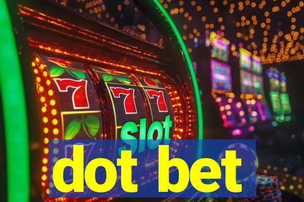 dot bet