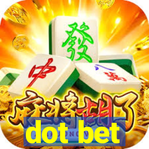 dot bet