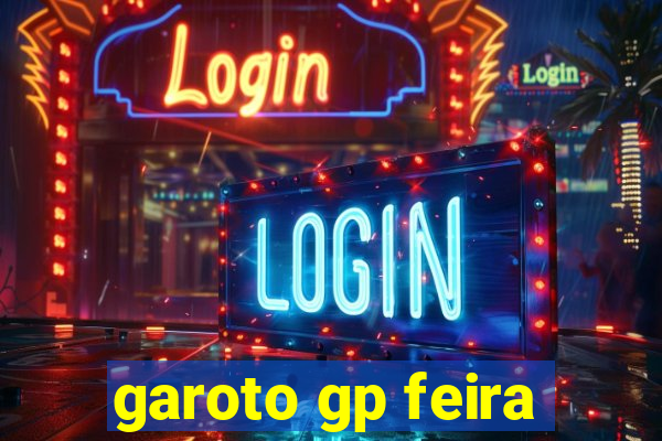 garoto gp feira