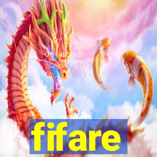 fifare