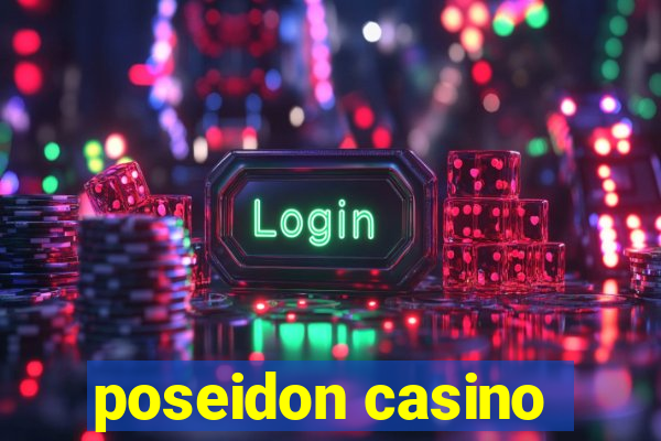 poseidon casino