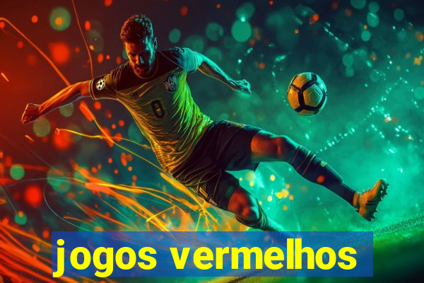 jogos vermelhos