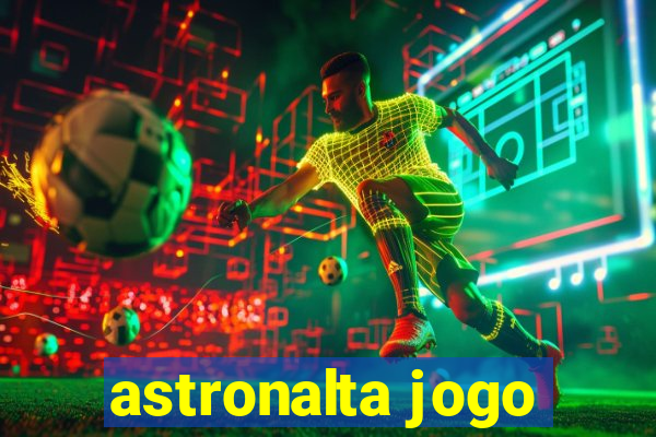 astronalta jogo