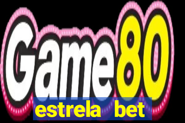 estrela bet download app