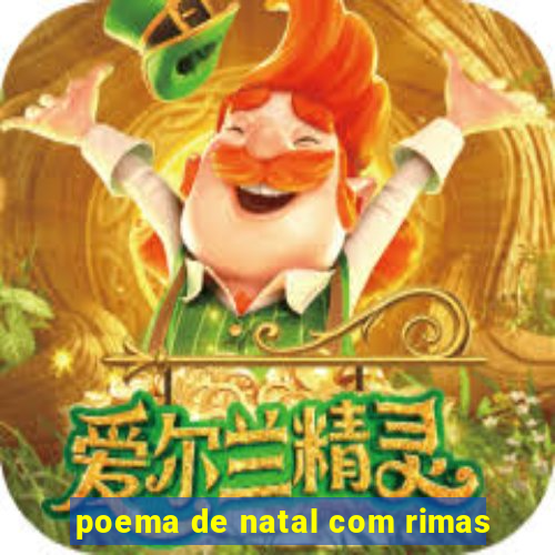 poema de natal com rimas