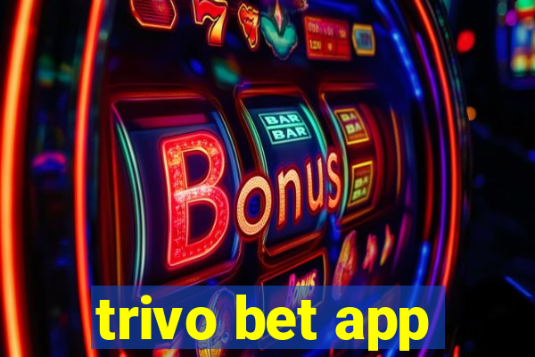 trivo bet app