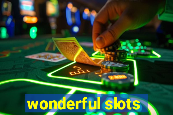 wonderful slots