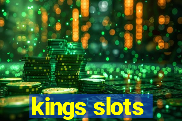 kings slots