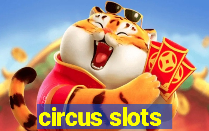 circus slots