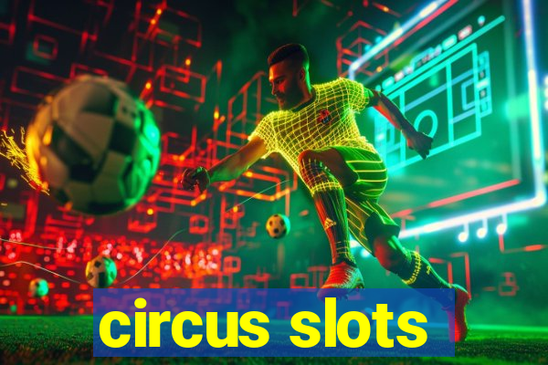 circus slots