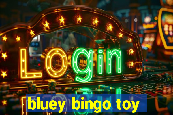 bluey bingo toy