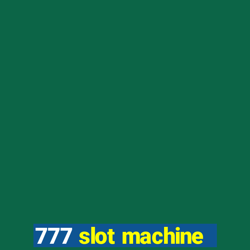 777 slot machine