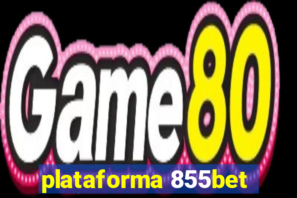 plataforma 855bet