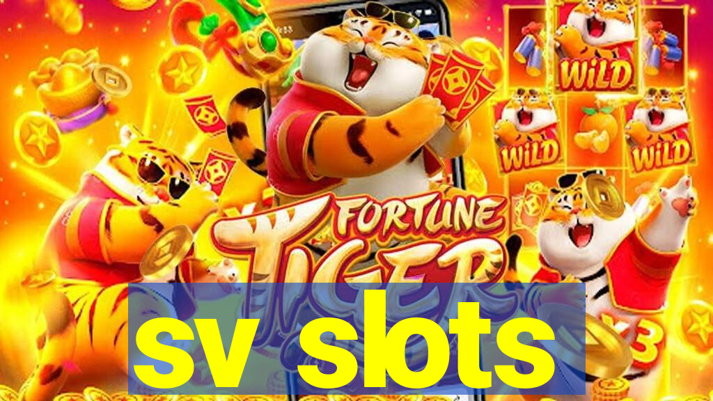 sv slots