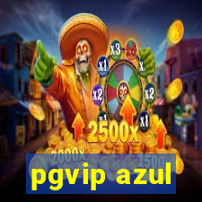 pgvip azul