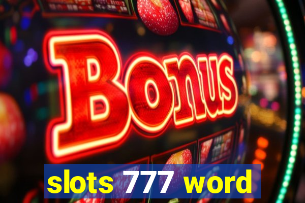 slots 777 word