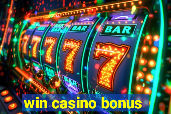 win casino bonus