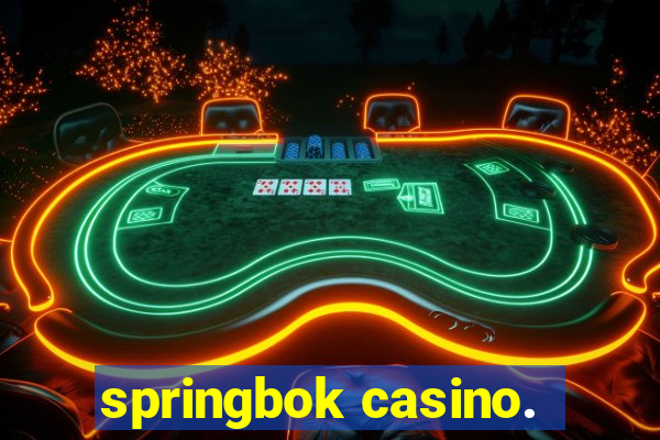 springbok casino.