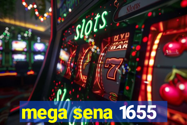 mega sena 1655