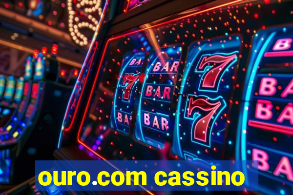 ouro.com cassino