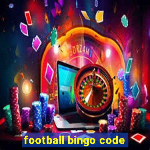 football bingo code