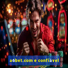 a6bet.com e confiável