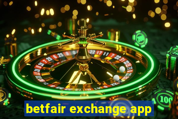 betfair exchange app