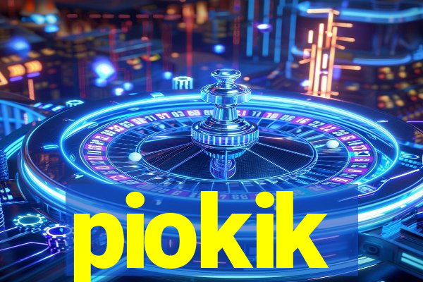 piokik