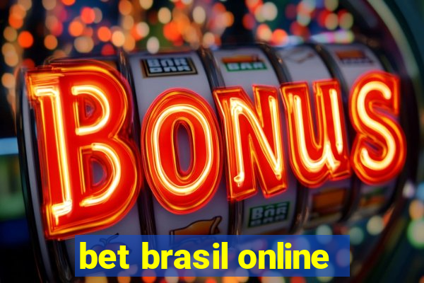 bet brasil online