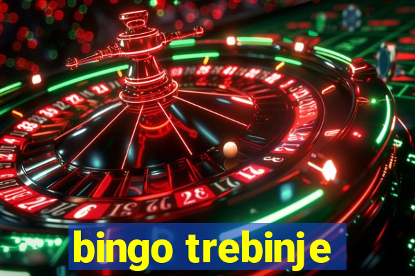 bingo trebinje