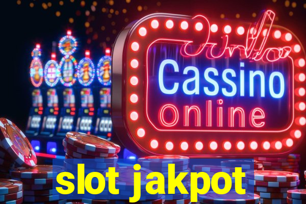 slot jakpot