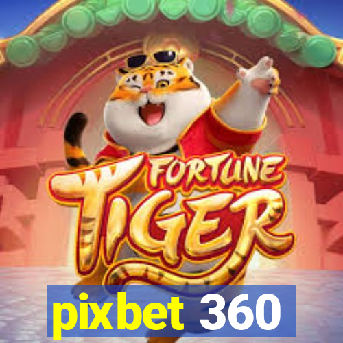 pixbet 360